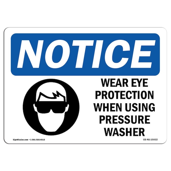 OSHA Sign, Wear Eye Protection When Using With Symbol, 10in X 7in Aluminum, 10" W, 7" H, Landscape